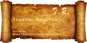 Tischler Renáta névjegykártya